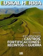 EXCURSIONES A CASTROS,FORTIFICACIONES Y RECINTOS DE GUERRA