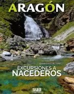 ARAGON.EXCURSIONES A NACEDEROS