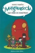 A MONSTROESCOLA,QUE VEÑEN OS MONSTROS! A MONSTROESCOLA,QUE VEÑEN OS MONSTROS!