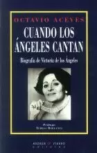 11.CUANDO LOS ANGELES CANTAN.BIOGRAFIA DE VICTORIA DE LOS A
