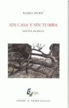 SIN CASA Y SIN TUMBA (ED.BILINGUE)