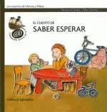 5.EL CUENTO DE SABER ESPERAR