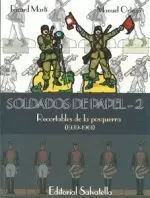 SOLDADOS DE PAPEL-2.RECORTABLES DE LA POSGUERRA (1936-1961)