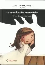 5.LA SUPERHEROINA SUPERSONICA.(EL MIEDO)