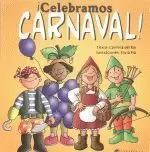 ¡CELEBRAMOS CARNAVAL!