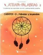 CUENTOS 2.FABULAS Y LEYENDAS