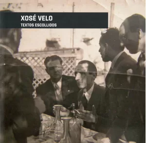 XOSÉ VELO . TEXTOS ESCOLLIDOS