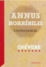 ANNUS HORRIBILIS E OUTROS MUSICAIS