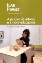 A PSICOLOXIA INFANTIL E A NOVA EDUCACION