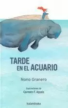 TARDE EN EL ACUARIO