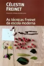 AS TECNICAS FREINET DA ESCOLA MODERNA