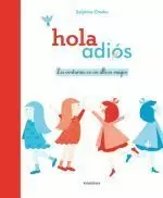 HOLA ADIOS.LOS CONTRARIOS EN UN ALBUM MAGICO