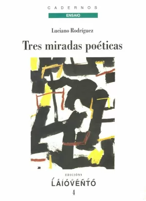 TRES MIRADAS POETICAS