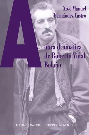 279.A OBRA DRAMATICA DE ROBERTO VIDAL BOLAÑO