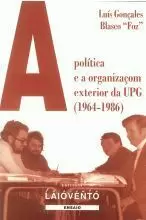 295.A POLITICA E A ORGANIZAÇOM EXTERIOR DA UPG (1964-1986)