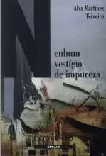 303.NENHUM VESTIGIO DE IMPUREZA