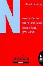 NOVAS CRONICAS DUNHA TRANSICION INTRANSIXENTE (1977-1988)