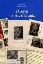 O ARTE E A SUA HISTORIA