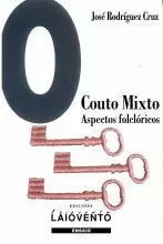 O COUTO MIXTO.ASPECTOS FOLCLORICOS