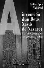 A INVENCION DUN DEUS II.XESUS DE NAZARET