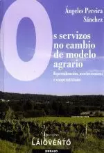 OS SERVIZOS NO CAMBIO DE MODELO AGRARIO