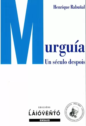 MURGUÍA. UN SÉCULO DESPOIS