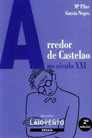 ARREDOR DE CASTELAO NO SÉCULO XXI