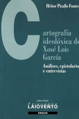 CARTOGRAFÍA IDEOLÓXICA DE XOSÉ LOIS GARCÍA