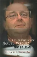 EL PERIODISMO SEGUN MANUEL VAZQUEZ MONTALBAN