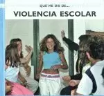 VIOLENCIA ESCOLAR