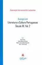 AVANÃOS EM LITERATURA E CULTURA PORTUGUESAS.SECULO XX.VOL.2