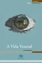A VIDA VEXETAL (NOVELA)