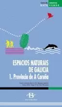 ESPACIOS NATURAIS DE GALICIA. 1 A CORUÑA