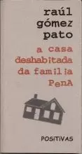 A CASA DESHABITADA DA FAMILIA PENA