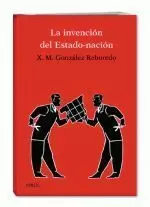 LA INVENCION DEL ESTADO-NACION