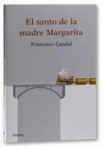 EL SANTO DE LA MADRE MARGARITA