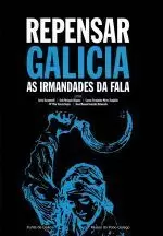 REPENSAR GALICIA:AS IRMANDADES DA FALA