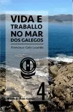 VIDA E TRABALLO NO MAR DOS GALEGOS