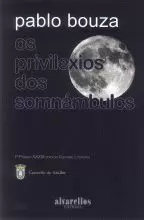 OS PRIVILEXIOS DOS SOMNANBULOS