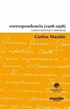 CORRESPONDENCIA (1928-1958).CARTAS INEDITAS E DISPERSAS