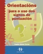 ORIENTACIONS PARA O USO DOS SIGNOS DE PUNTUACION