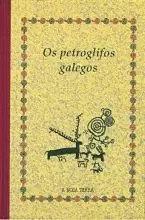 OS PETROGLIFOS GALEGOS