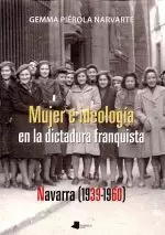 MUJER E IDEOLOGIA EN LA DICTADURA FRANQUISTA