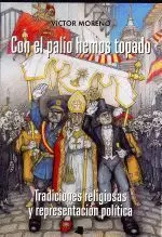 CON EL PALIO HEMOS TOPADO.TRADICIONES RELIGIOSAS Y ...