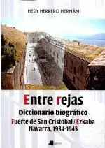 ENTRE REJAS DICCIONARIO BIOGRAFICO . FUERTE DE SAN CRISTOBA