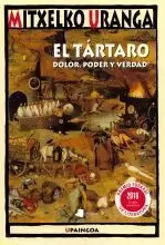 EL TARTARO.DOLOR,PODER Y VERDAD(PREMIO ENSAIO EUSKADI 2016)