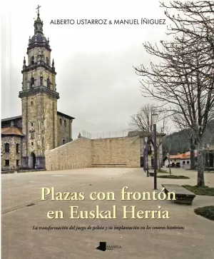 PLAZAS CON FRONTÓN EN EUSKAL HERRIA