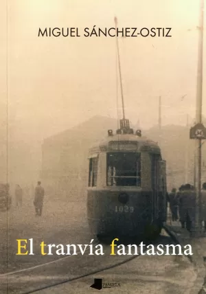 EL TRANVÍA FANTASMA