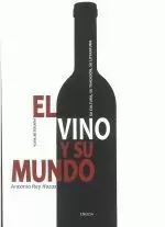 21.EL VINO Y SU MUNDO.SU CULTURA,SU TRADICION,SU LITERATURA