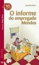 17.O INFORME DO EMPREGADO MENDES